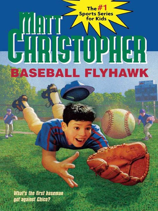 Title details for Baseball Flyhawk by Matt Christopher - Wait list